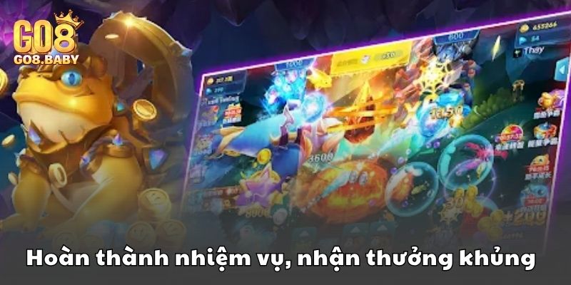 Hoàn thành nhiệm vụ ngày, nhận thưởng khủng