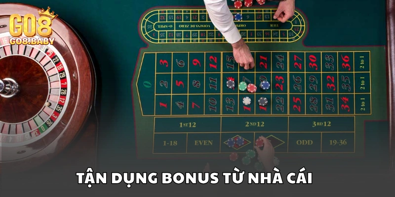 Tận dụng bonus từ nhà cái để kéo dài thời gian tham gia